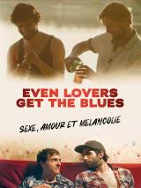 voir la fiche complète du film : Even Lovers Get the Blues : Sexe, Amour et Mélancolie