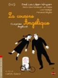 voir la fiche complète du film : La Cousine Angélique