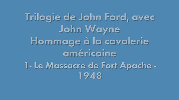 Un extrait du film  Le Massacre de Fort Apache