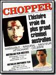 voir la fiche complète du film : Chopper