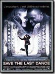 voir la fiche complète du film : Save the Last Dance