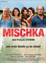 voir la fiche complète du film : Mischka