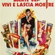 photo du film Vivre et laisser mourir