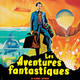 photo du film Aventures fantastiques