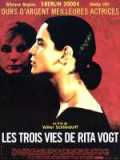 voir la fiche complète du film : Les Trois vies de Rita Vogt