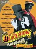 voir la fiche complète du film : The Very Black Show