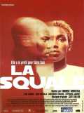 voir la fiche complète du film : La Squale