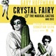 photo du film Crystal Fairy
