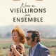 photo du film Nous ne vieillirons pas ensemble