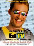 voir la fiche complète du film : En direct sur Ed TV