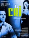 voir la fiche complète du film : Le Cri