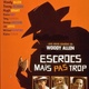 photo du film Escrocs mais pas trop