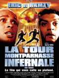 voir la fiche complète du film : La Tour Montparnasse infernale