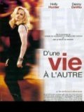 voir la fiche complète du film : D une vie a l autre