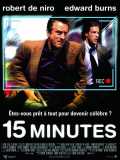 voir la fiche complète du film : 15 minutes