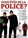voir la fiche complète du film : Vous êtes de la police ?