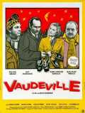 voir la fiche complète du film : Vaudeville