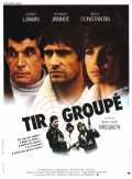 voir la fiche complète du film : Tir groupé