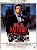 voir la fiche complète du film : Oublier Palerme