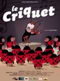 voir la fiche complète du film : Le Criquet