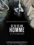 voir la fiche complète du film : Si tu es un homme