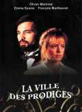 voir la fiche complète du film : La Ville des prodiges