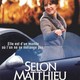 photo du film Selon Matthieu