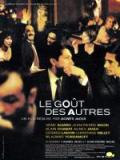 voir la fiche complète du film : Le Goût des autres