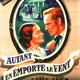 photo du film Autant en emporte le vent