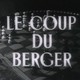 photo du film Le Coup du berger