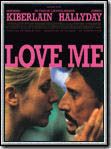 voir la fiche complète du film : Love me