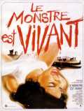 voir la fiche complète du film : Le monstre est vivant