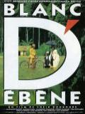 voir la fiche complète du film : Blanc d ébène