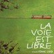 photo du film La Voie est libre