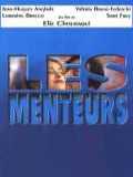 voir la fiche complète du film : Les Menteurs