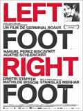 voir la fiche complète du film : Left Foot Right Foot