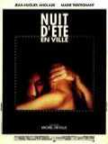 voir la fiche complète du film : Nuit d été en ville