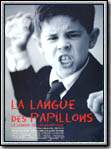 voir la fiche complète du film : La Langue des papillons