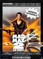 voir la fiche complète du film : Mad Max 2 : le défi
