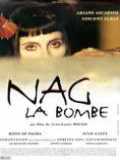 voir la fiche complète du film : Nag la bombe