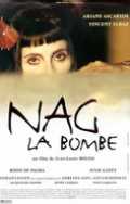 voir la fiche complète du film : Nag la bombe