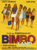 voir la fiche complète du film : Bimboland