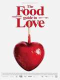 voir la fiche complète du film : The Food Guide to Love