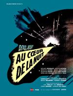 voir la fiche complète du film : Au cœur de la nuit