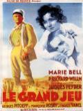 voir la fiche complète du film : Le Grand Jeu