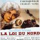 photo du film La Loi du Nord