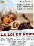 La Loi Du Nord