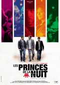 voir la fiche complète du film : Les Princes de la nuit