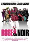 voir la fiche complète du film : Rose et noir