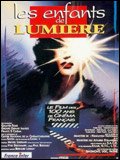 voir la fiche complète du film : Les Enfants de lumière